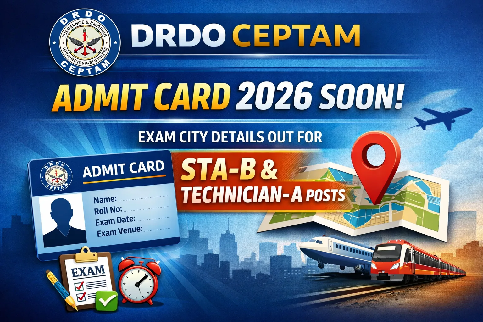 DRDO CEPTAM Admit Card 2026 Soon | Exam City Details Out for STA-B & Technician-A Posts