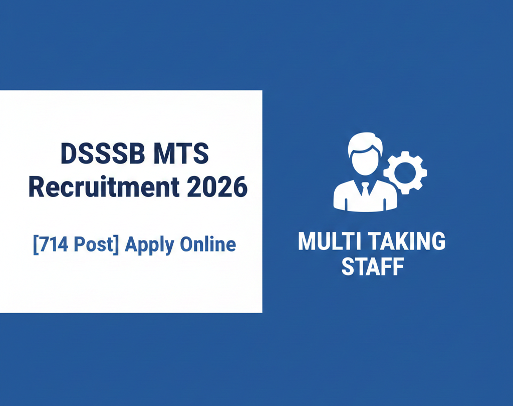 DSSSB MTS Recruitment 2026 Notification Out for 714 Posts | Apply Online