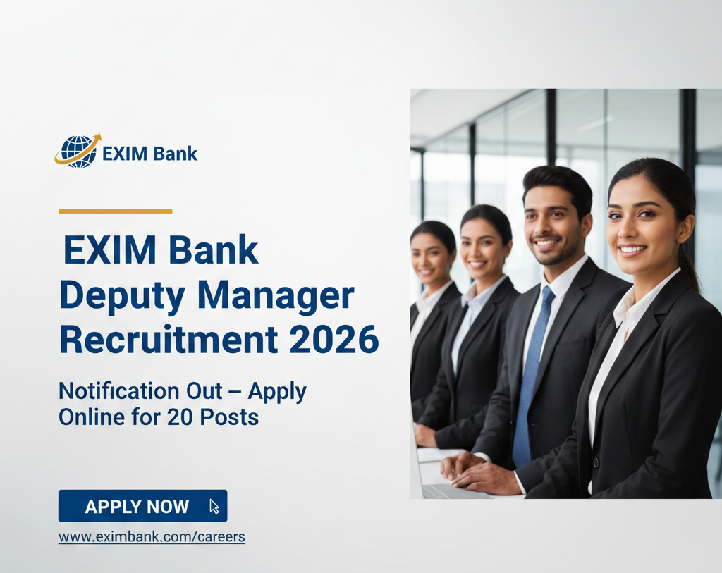 EXIM Bank Deputy Manager Recruitment 2026 Notification Out – Apply Online for 20 Posts