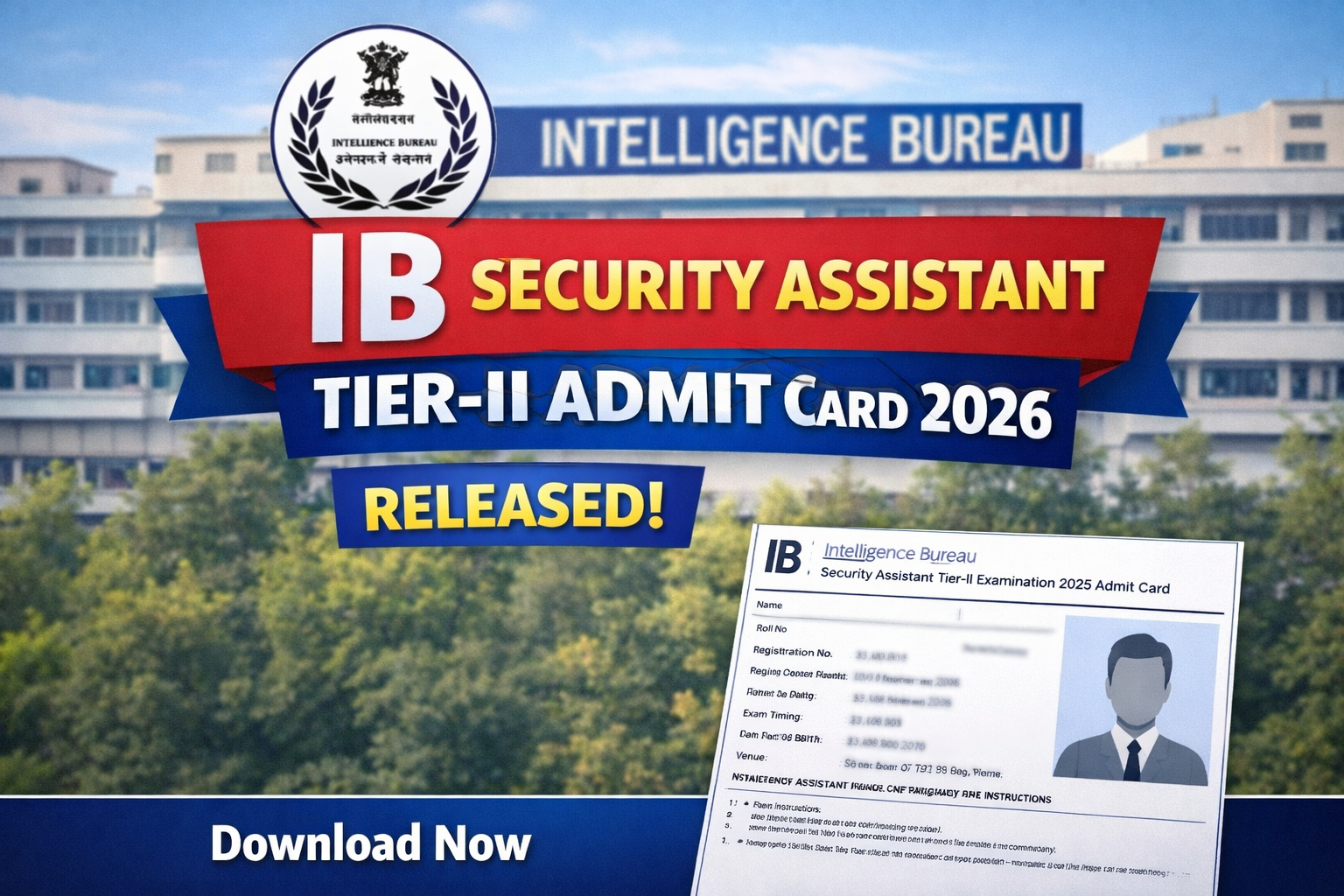 IB Security Assistant Tier-II Admit Card 2026 Released | Download Now