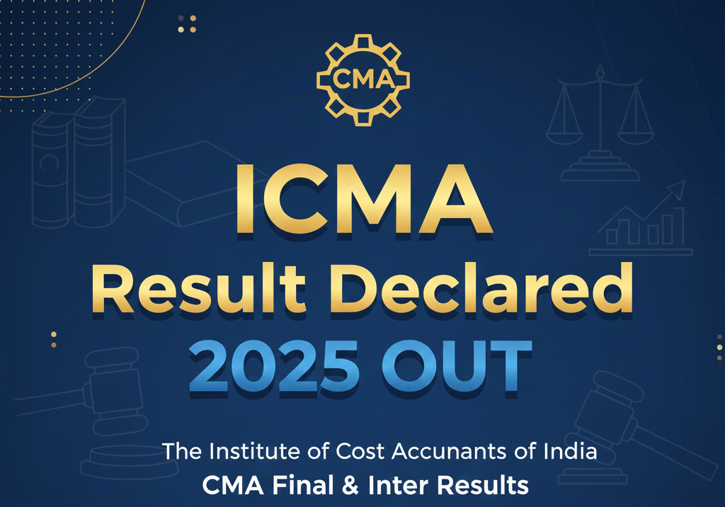 ICMA Result 2025 OUT – Check CMA Inter & Final Results, Marks List PDF