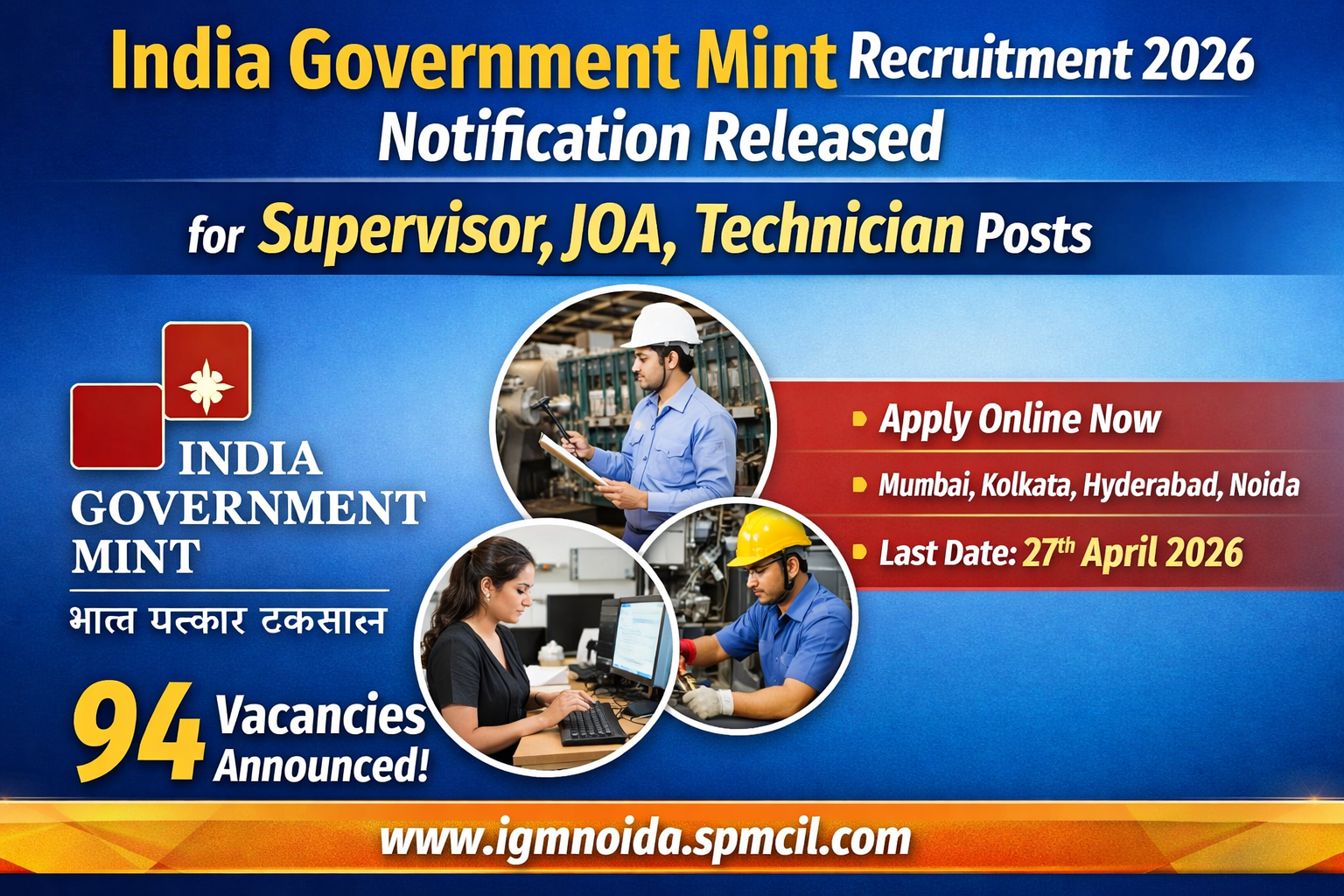 India Government Mint Recruitment 2026 Notification Released for Supervisor, JOA, Technician Posts
