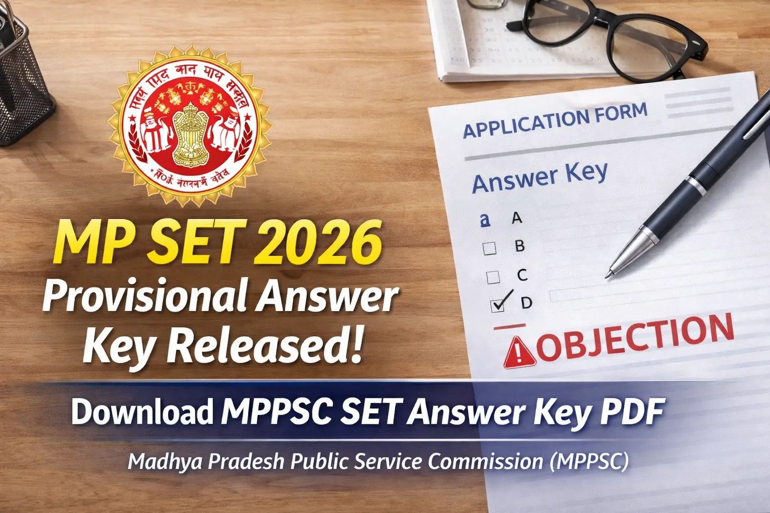 MP SET 2026 Provisional Answer Key Released | Download MPPSC SET Answer Key PDF  SEO Keywords: