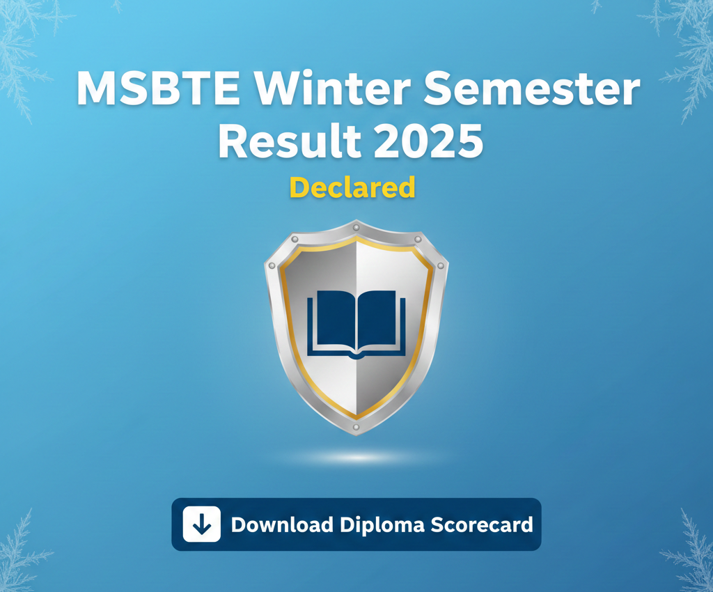 MSBTE Winter Semester Result 2025 Declared – Download Diploma Scorecard