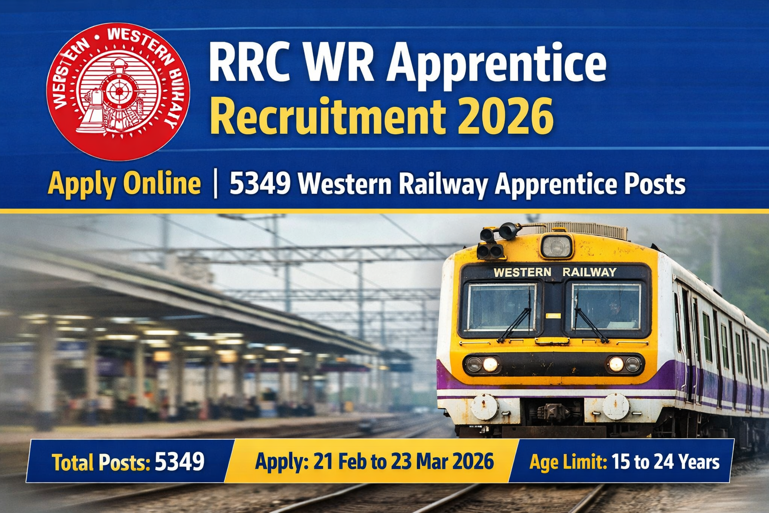 Railway RRC WR Apprentice Recruitment 2026 Apply Online | 5349 Western Railway Apprentice Posts