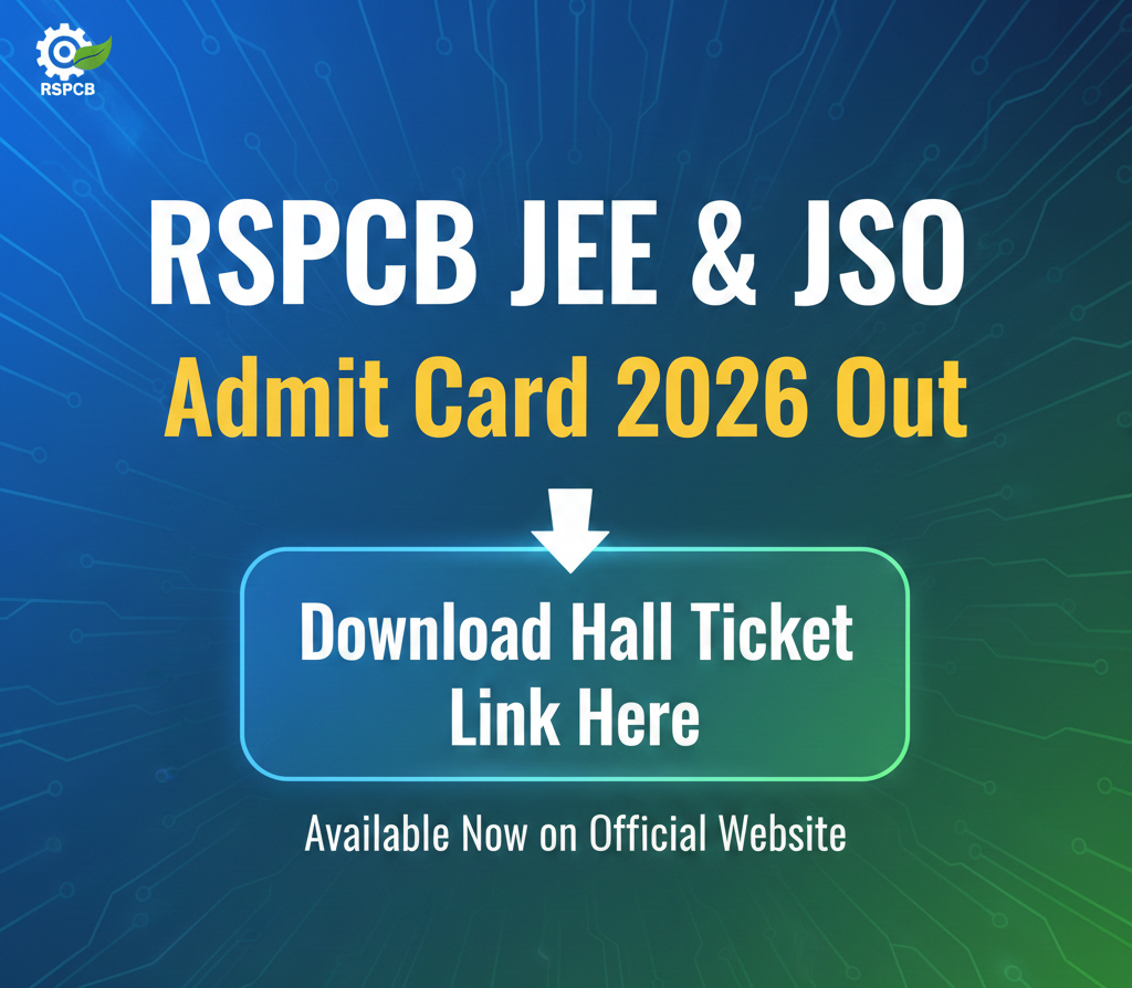 RSPCB JEE & JSO Admit Card 2026 Out – Download Hall Ticket Link Here